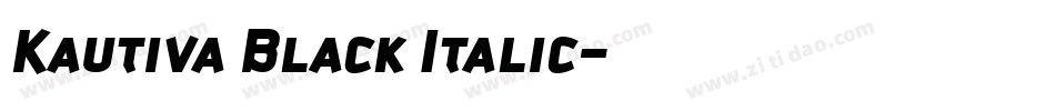 Kautiva Black Italic字体转换